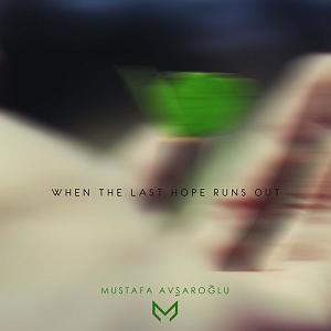 موسیقی نوستالژی when the last hope runs out