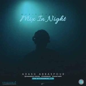 پادکست ۴ احمدوند پادکست Mix In Night E4