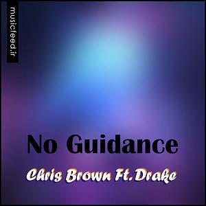 داستان روزای قدیمی کریس براون Chris Brown و Drake No Guidance