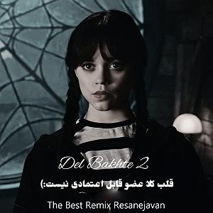 DelshooreAron Afshar Donid Remix رسان جوان دل باخته 2
