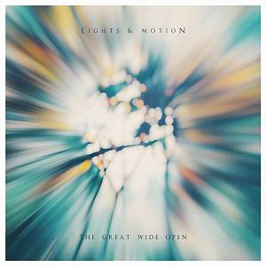 موسیقی متن فیلم The Great Wall البوم موسیقی پست راک the great wide open از پروژه lights  motion