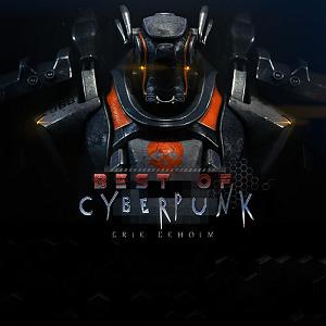 بهترین های شهریور ماه موسیقی فارسی  البوم best of cyberpunk بهترین های موسیقی سایبرپانک از erik ekholm