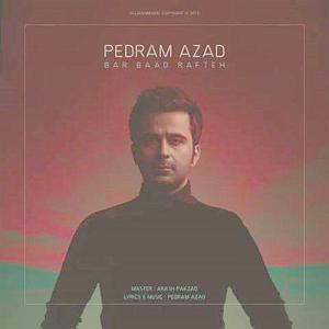 پدرام آزاد بر باد رفته