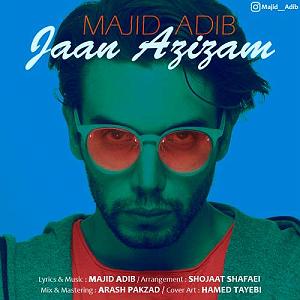 مجید ادیب جان عزیزم