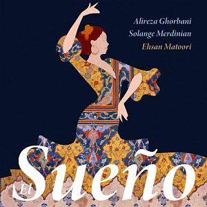 Alireza Ghorbani - El Sueno (Ft Solange Merdinian) ft solange merdinian