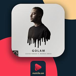 شایان فرهادی و مهران عباسی – گلم