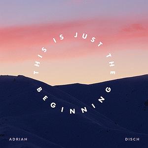 آلبوم “This Is Grace” اثری از “Pilgrim & King” موسیقی بی کلام سینمایی This Is Just the Beginning اثری از Adrian Disch