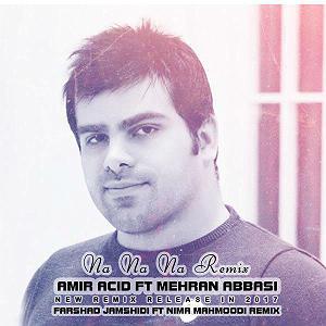 لاکتیک اسید نه نه نه(و امیر اسید)(رمیکس فرشاد جمشیدی)