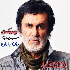 Habib  DonyaDonid Remix بزن باران(remix)مپ 3