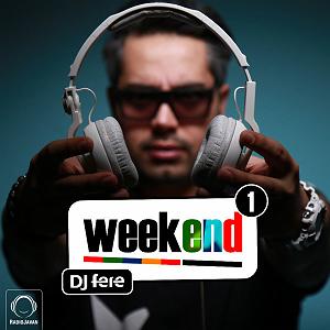 Weekend Selection  1 episode 1 with dj fere